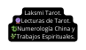 Laksmi Tarot Lecturas de Tarot Numerología China y Trabajos Espirituales